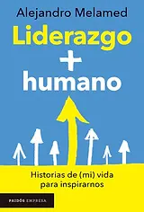 Liderazgo + humano
