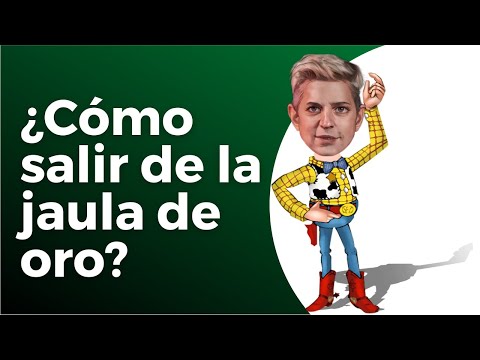 Salir de la Jaula de Oro